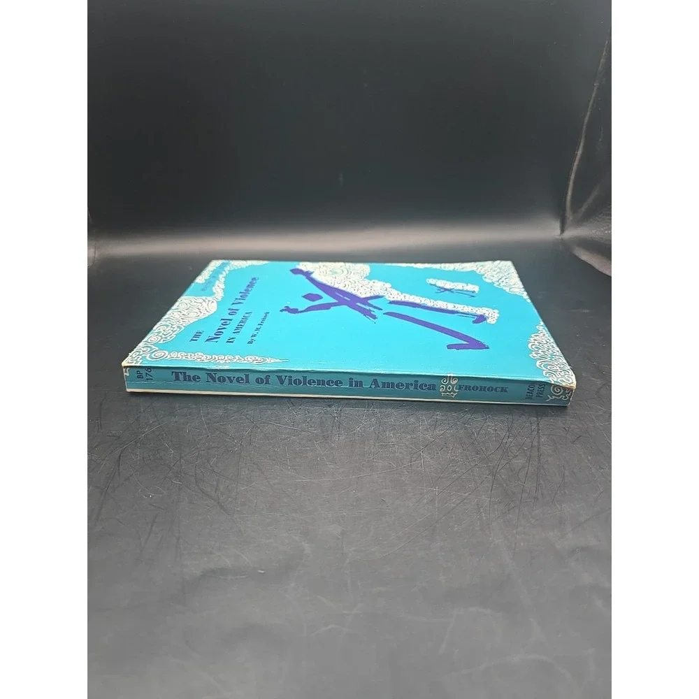 The Novel of Violence in America by W M Frohock First 1st Edition
